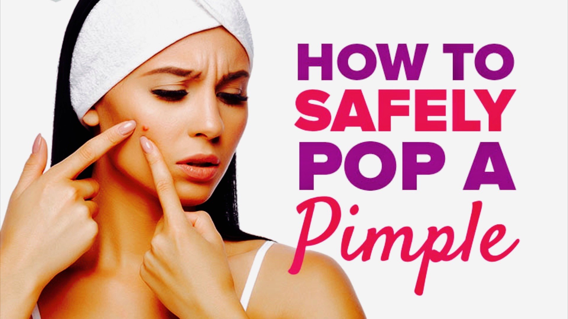 How to Pop a Pimple Safely, According to Experts